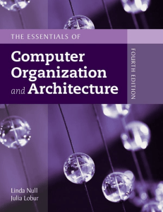 Linda Null and Julia Lobur - The Essentials of Computer Organization and Architecture-Jones & Bartlett