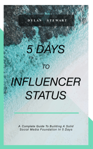 5 days to influencer status