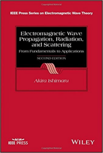 Electromagnetic Wave Propagation, Radiation, and Scattering  From Fundamentals to Applications (IEEE Press Series on Electromagnetic Wave Theory) ( PDFDrive ) (1)