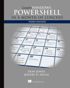 Donald W. Jones, Jeffrey Hicks - Learn Windows PowerShell in a Month of Lunches-Manning Publications (2016) (3)