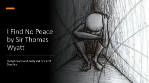 i Find No Peace by Sir Thomas Wyatt Analysis by Carol Dandira