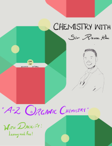 Organic Chemistry RDX A2 Pt 1