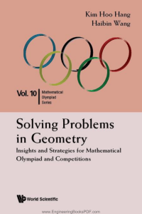 solving-problems-in-geometry-insights-and-strategies-for-mathematical-olympiad-and-competitions-pdf