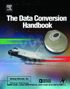 [Analog Devices series] Analog Devices Inc.  Engineeri - Data Conversion Handbook (2005, Elsevier  Newnes)