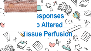 responses to altered tissue perfusion