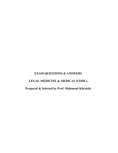 Medical Ethics and Law (Questions and Answers) Prof. Mahmoud Khraishi