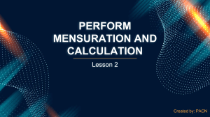 PERFORMING MENSURATION AND CALCULATION 