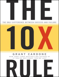 The Ten Times Rule The Only Difference Between Success and Failure