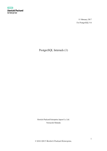 PostgreSQL Internals 1 for PostgreSQL96 en 20170211-1 hpe.com