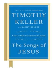 The Songs of Jesus A Year of Daily Devotions in the Psalms
