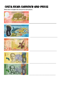 COSTA RICAN CURRENCY AND PRICES 