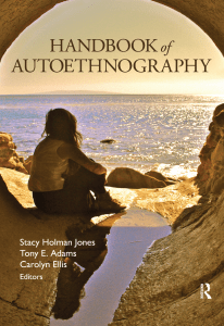 B1 Handbook of Autoethnography Holman,Adams, Ellis