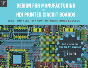 eBook DFM for HDI Printed Circuit Boards Tempo Automation