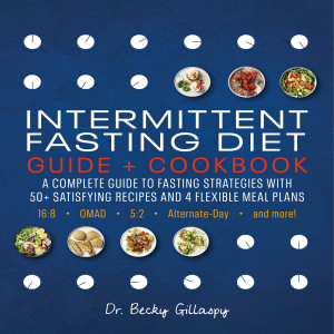 Intermittent Fasting Diet Guide and Cookbook A Complete Guide to[001-093]