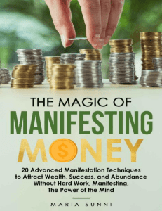 20 Advanced Techniques to Attract Wealth, Success, and Abundance Without Hard