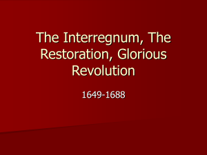 The Interregnum, The Restoration, Glorious Revolution