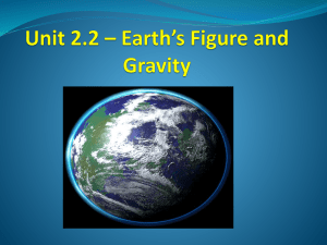 Lecture 4 - Earth’s Figure and Gravitation