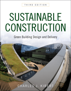 Sustainable Construction, Green Building Design and Delivery {Charles J. Kibert} [9780470904459] (2012) 3rd Ed