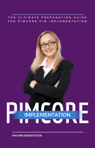 PIM Implementation- The Ultimate Guide 