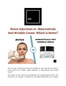 Botox Injections vs. Skinceuticals Anti Wrinkle Cream  Which is Better 