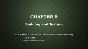 Chapter 5  Building and Testing  1 .pptx
