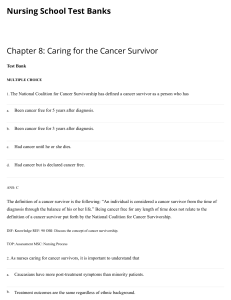 Chapter 8  Caring for the Cancer Survivor   Nursing School Test Banks