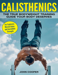 Calisthenics  The True Bodyweight Training Guide Your Body Deserves