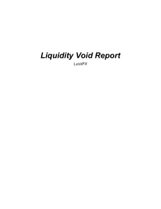 Liquidity Void Report Very important 