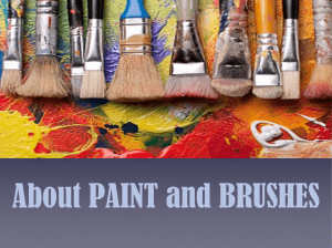 About Acrylic Paint and Brushes