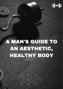 A man's guide to an attractive and healthy physique (1)
