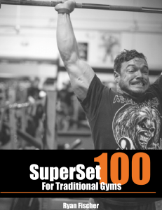 Ryan fishcher superset100