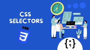 CSS SELECTORS