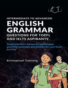 Intermediate to Advanced English Grammar Questions for TOEFL and IELTS Aspirants