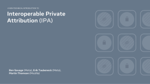 Interoperable Private Attribution (IPA)  A Non-technical introduction