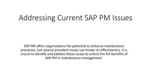 Addressing Current SAP PM Issues