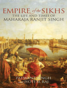 Empire of the Sikhs The Life and Times of Maharaja Ranjit Singh ( PDFDrive )