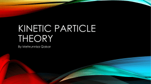 Chapter 1; Kinetic Particle Theory