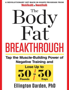 The Body Fat Breakthrough Tap the Muscle-Building Power of Negative Training and Lose Up to 30 Pounds in 30 days!