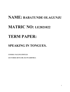 Pauline Teaching Term Paper Speaking in Tongues (1)