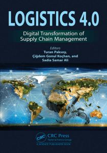 Logistics 4.0 Digital Transformation of Supply Chain Management by Turan Paksoy, Sadia Samar Ali, Cigdem Gonul Kochan (z-lib.org)