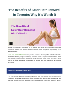 The Benefits of Laser Hair Removal In Toronto  Why It's Worth It