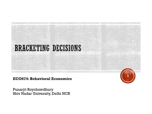 Bracketing Decisions - Behavioral Economics
