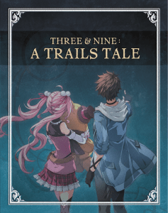 Trails into Reverie - Three & Nine A Trails Tale