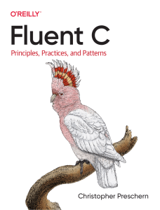 Fluent C: Principles, Practices, and Patterns 1st Edition