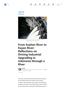 From Asahan River to Kayan River  Reflections on Driving Industrial Upgrading in Indonesia through a River