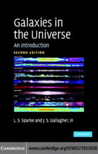 Galaxies in the Universe.. An Introduction (2ed) 