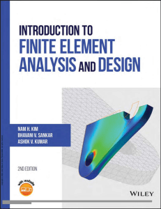 Kim, N.-H., Sankar, B.V. & Kumar, A.V. - Introd to Finite Element Analysis & Design - 2.ed. - John Wiley & Sons - 2018