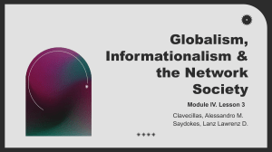 Globalism, Informationalism & the Network Society