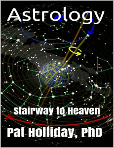 Astrology - Stairway To Heaven (Pat Holliday, PhD)