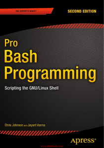 Pro Bash Programming, Second Edition- Scripting the GNULinux Shell